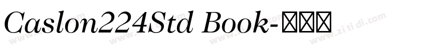 Caslon224Std Book字体转换